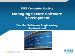 Managing Secure Software Development - IEEE Computer Society